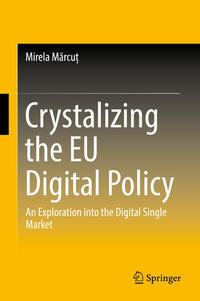 Vorderes Coverbild Crystalizing the EU Digital Policy