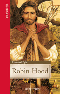 Vorderes Coverbild Robin Hood (Klassiker der Weltliteratur in gekürzter Fassung, Bd.)
