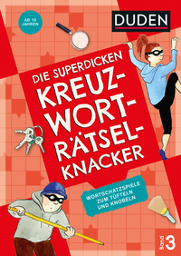 Vorderes Coverbild Die superdicken Kreuzworträtselknacker – ab 10 Jahren (Band 3)
