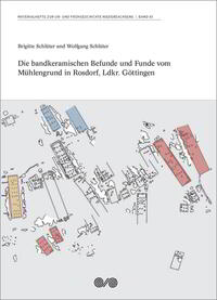 Vorderes Coverbild Die bandkeramischen Befunde und Funde vom Mühlengrund in Rosdorf, Ldkr. Göttingen