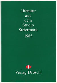 Vorderes Coverbild Literatur aus dem Studio Steiermark 1985