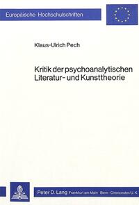 Vorderes Coverbild Kritik der psychoanalytischen Literatur- und Kunsttheorie