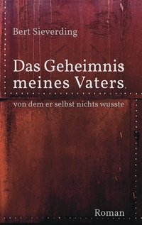 Vorderes Coverbild Das Geheimnis meines Vaters, von dem er selbst nichts wusste