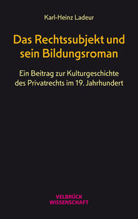 Vorderes Coverbild Das Rechtssubjekt und sein Bildungsroman
