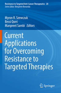 Vorderes Coverbild Current Applications for Overcoming Resistance to Targeted Therapies