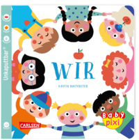 Vorderes Coverbild Baby Pixi (unkaputtbar) 116: WIR