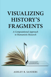 Vorderes Coverbild Visualizing History’s Fragments
