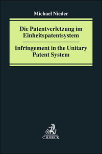 Vorderes Coverbild Die Patentverletzung im Einheitspatentsystem