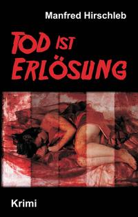 Vorderes Coverbild Tod ist Erlösung