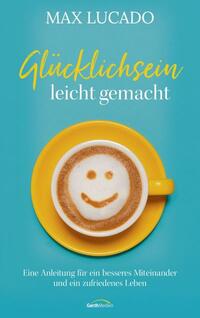 Vorderes Coverbild Glücklichsein leicht gemacht