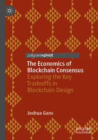 Vorderes Coverbild The Economics of Blockchain Consensus