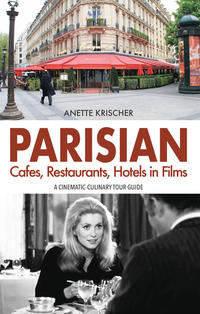 Vorderes Coverbild PARISIAN Cafes, Restaurants, Hotels in Films