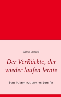 Vorderes Coverbild Der VerRückte, der wieder laufen lernte