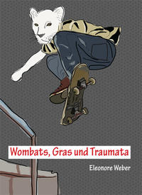 Vorderes Coverbild Wombats, Gras und Traumata