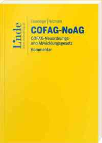 Vorderes Coverbild COFAG-NoAG | COFAG-Neuordnungs- und Abwicklungsgesetz