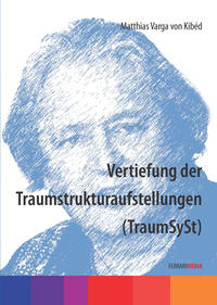 Vorderes Coverbild Vertiefung der Traumstrukturaufstellungen (TraumSySt)