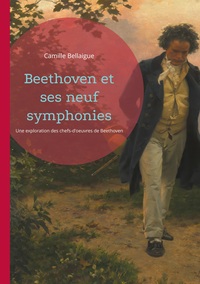 Vorderes Coverbild Beethoven et ses neuf symphonies