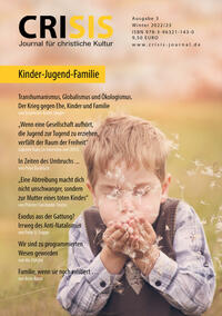 Vorderes Coverbild CRISIS 3 – Journal für christliche Kultur – Kinder - Jugend - Familie