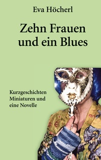 Vorderes Coverbild Zehn Frauen und ein Blues