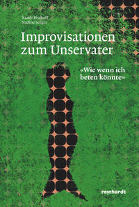 Vorderes Coverbild Improvisationen zum Unservater