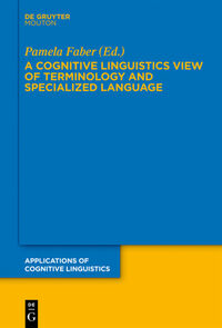 Vorderes Coverbild A Cognitive Linguistics View of Terminology and Specialized Language