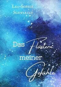 Vorderes Coverbild Das Flüstern meiner Gefühle