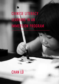 Vorderes Coverbild Chinese Literacy Learning in an Immersion Program