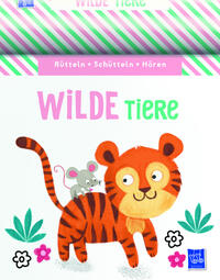 Vorderes Coverbild Rütteln, Schütteln, Hören - Wilde Tiere