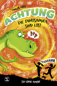 Vorderes Coverbild Achtung, die Dinosaurier sind los!