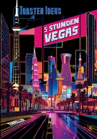 Vorderes Coverbild Fünf Stunden Vegas