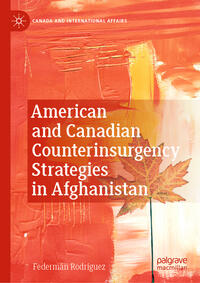 Vorderes Coverbild American and Canadian Counterinsurgency Strategies in Afghanistan