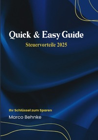 Vorderes Coverbild Quick &amp; Easy Guide Steuervorteile 2025