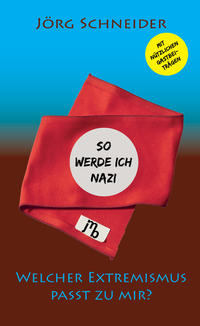 Vorderes Coverbild So werde ich Nazi