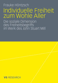 Vorderes Coverbild Individuelle Freiheit zum Wohle Aller