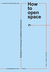 Vorderes Coverbild How to open space?