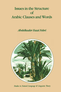 Vorderes Coverbild Issues in the Structure of Arabic Clauses and Words
