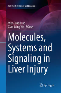 Vorderes Coverbild Molecules, Systems and Signaling in Liver Injury