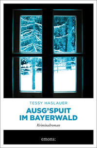 Vorderes Coverbild Ausg'spuit im Bayerwald