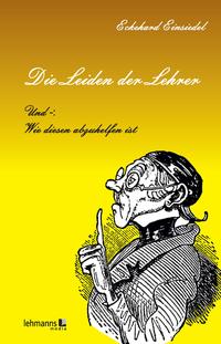 Vorderes Coverbild Die Leiden der Lehrer