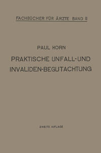 Vorderes Coverbild Praktische Unfall- und Invalidenbegutachtung