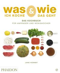Vorderes Coverbild Was ich koche & wie das geht