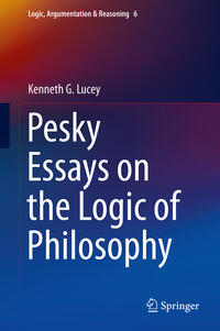 Vorderes Coverbild Pesky Essays on the Logic of Philosophy