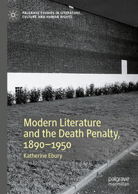 Vorderes Coverbild Modern Literature and the Death Penalty, 1890-1950