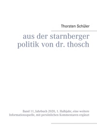 Vorderes Coverbild Aus der Starnberger Politik von Dr. Thosch