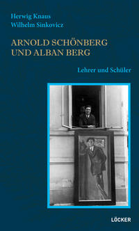 Vorderes Coverbild Arnold Schönberg und Alban Berg