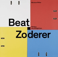 Vorderes Coverbild Beat Zoderer – Nimbus des Alltäglichen