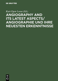Vorderes Coverbild Angiography and its latest aspects/ Angiographie und ihre neuesten Erkenntnisse