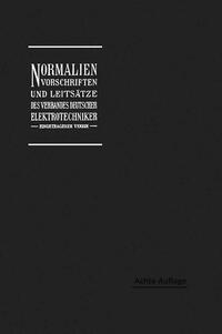 Vorderes Coverbild Normalien, Vorschriften und Leitsätze des Verbandes Deutscher Elektrotechniker eingetragener Verein