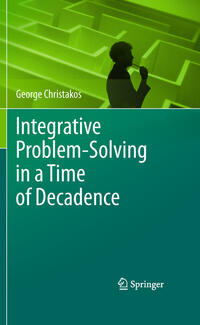 Vorderes Coverbild Integrative Problem-Solving in a Time of Decadence