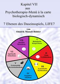Vorderes Coverbild Psychotherapie-Menü à la carte biologisch-dynamisch, Kapitel VII LIFE7